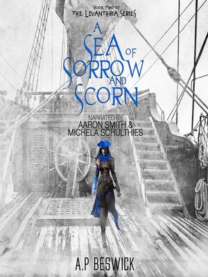 cover image of A Sea of Sorrow and Scorn